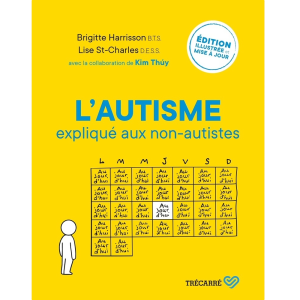 L'autisme expliqué aux non-autistes, édition illustrée