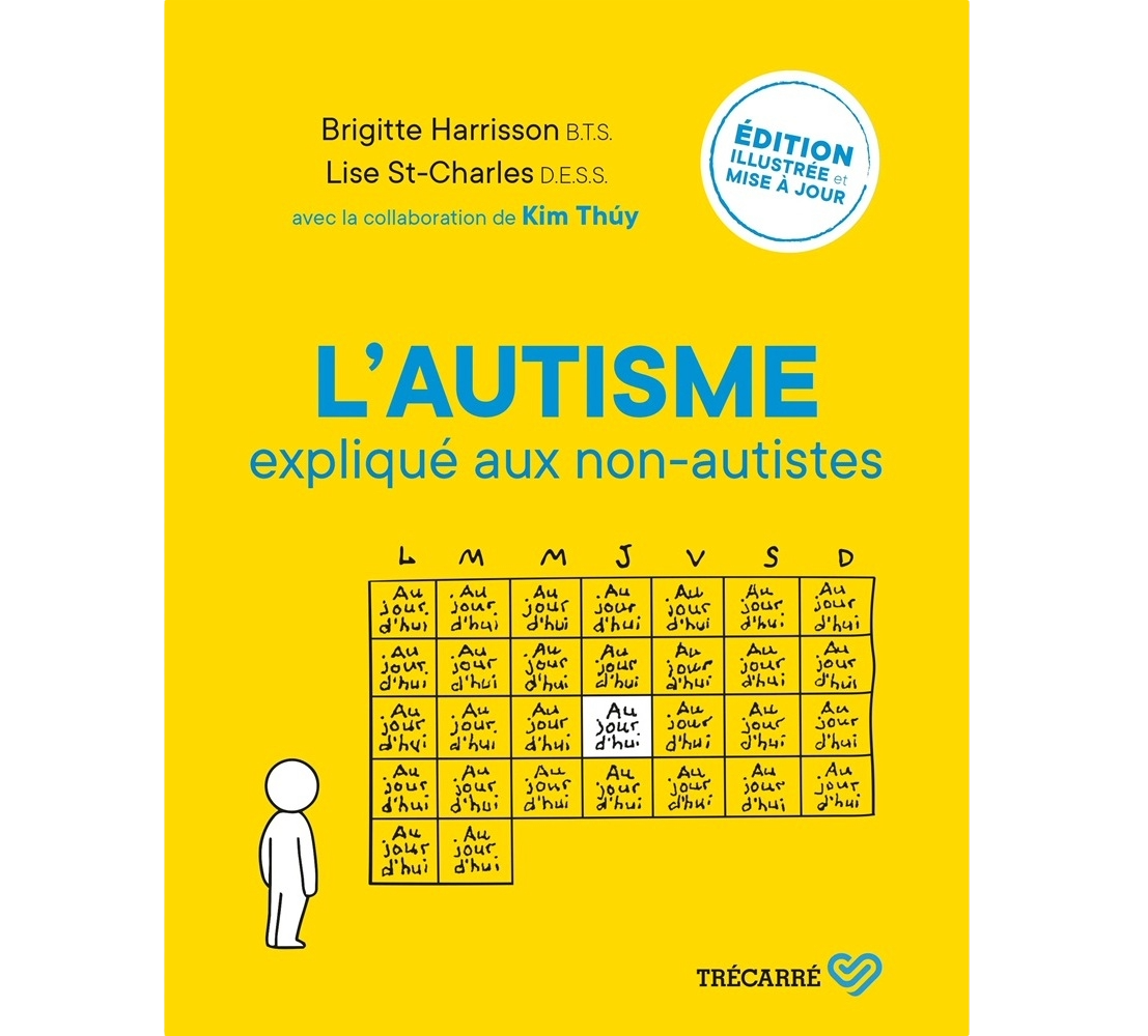 L'autisme expliqué aux non-autistes, édition illustrée